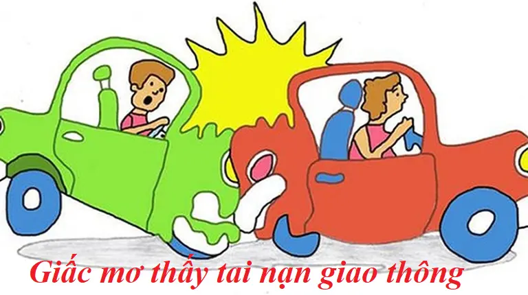 Nằm mơ thấy tai nạn giao thông có ý nghĩa gì trong thế giới tâm linh? 