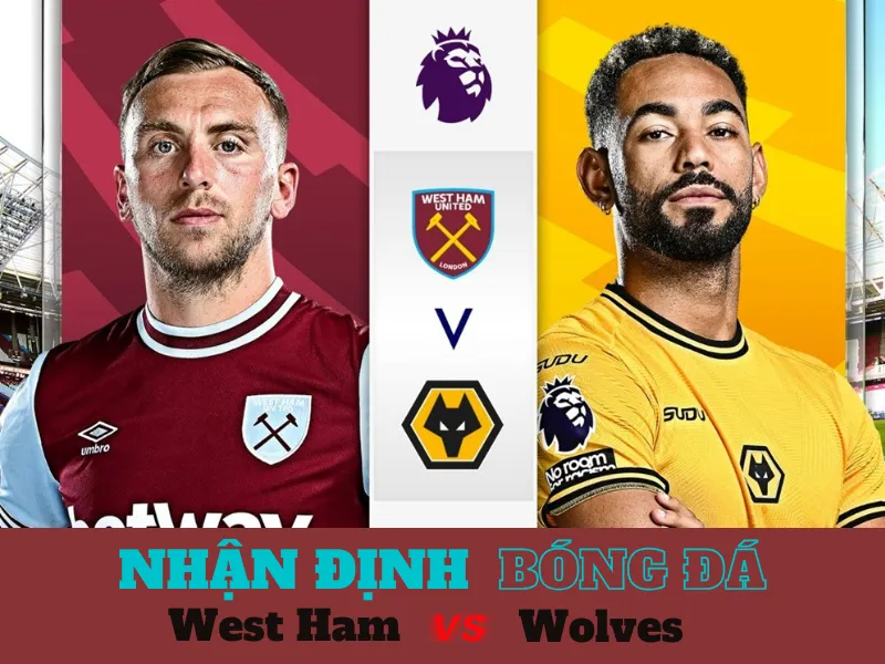 West Ham vs Wolves